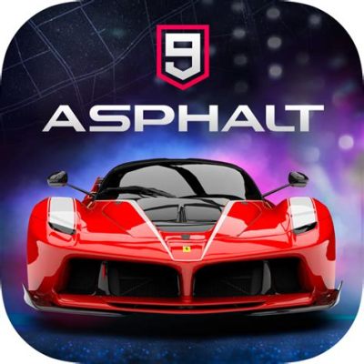 Asphalt 9: Legends - Trải nghiệm tốc độ cuồng phong và đồ họa đỉnh cao trên mobile!